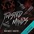 Twisted Minds