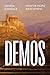 Demos: How the People Ruled...