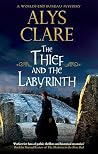 The Thief and the Labyrinth (A World’s End Bureau Mystery, 6)