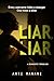 Liar, Liar by Arti Manani
