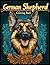German Shepherd Dog Coloring Book by John Wear