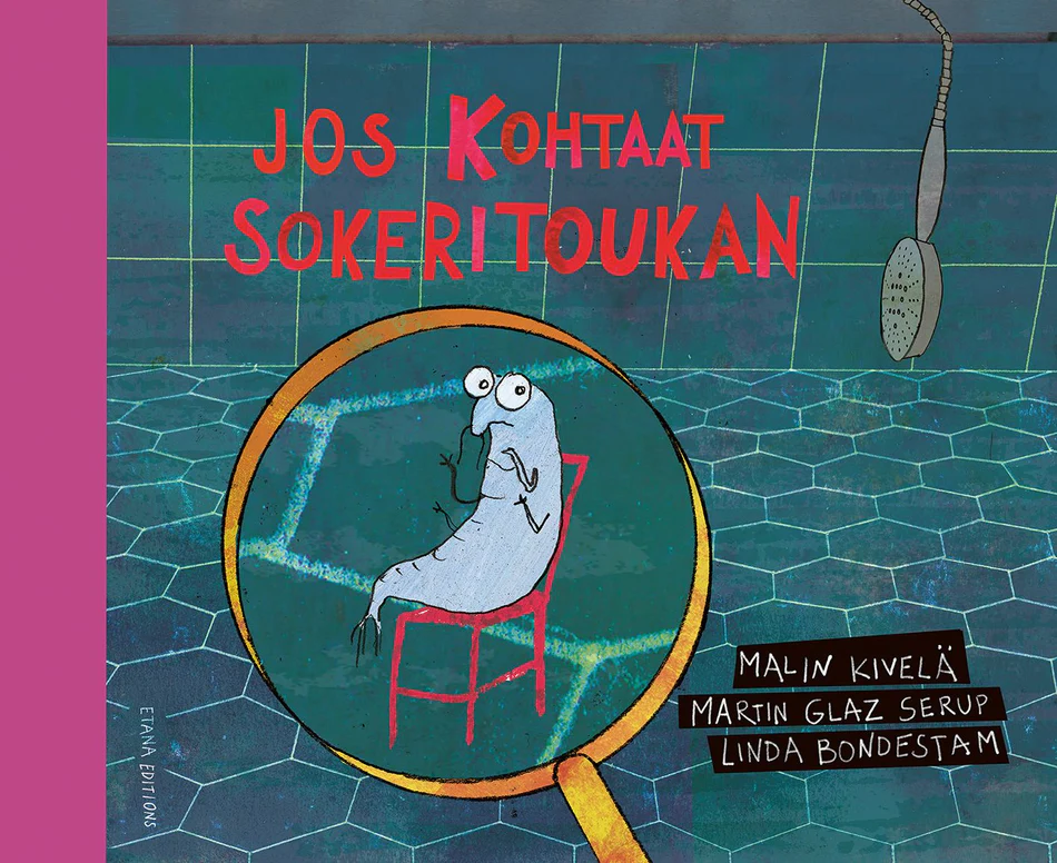 Jos kohtaat sokeritoukan (Hardcover)