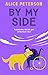 By My Side: Grief, love, an...