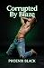 Corrupted By Blaze