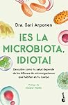 ¡Es la Microbiota...