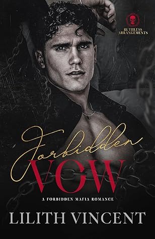 Forbidden Vow (Ruthless Arrangements #2)