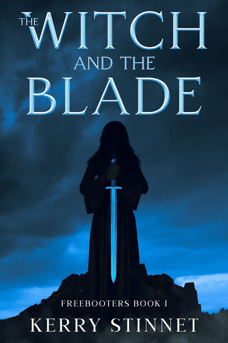 The Witch and The Blade (The Freebooters #1)