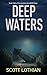 Deep Waters: a historical m...