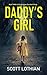 Daddy's Girl: a not-what-it...