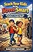 Teach your kids to be Street-smart by CLEAR PATH PUBLISHER