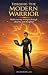 Forging the Modern Warrior ...