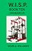 W.I.S.P. BOOK TEN: JON-MARCUS