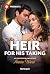 Heir for His Taking by Annie West