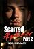 Scarred Alphas: Part 2