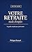 Votre retraite, mode d'empl...