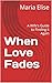 When Love Fades: A Wife's G...