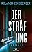 Der Sträfling (Seifert und Theurer - Thriller 7) (German Edition)