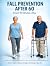 Fall Prevention After 60 in...