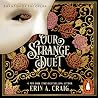 Our Strange Duet:...