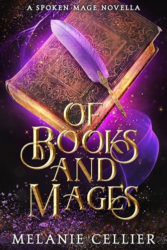 Of Books and Mages: A Spoken Mage Novella (The Spoken Mage)
