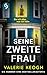 Seine zweite Frau | Der schockierende Psychothriller über eine tödliche Obsession (German Edition)