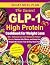 The Easiest GLP-1 High Protein Cookbook for Weight Loss by Lyra Cade