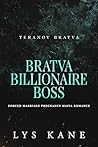 Bratva Billionaire Boss: Forced Marriage Pregnancy Mafia Romance (Teranov Bratva Book 1) Book cover for Bratva Billionaire Boss: Forced Marriage Pregnancy Mafia Romance (Teranov Bratva Book 1)