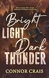 Bright Light Dark Thunder: Military Romantic Suspense: Alternate Cover
