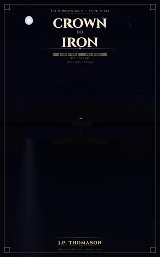 Crown of iron: The Norman saga- book 3 (Kindle Edition)