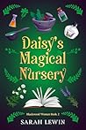 Daisy's Magical N...