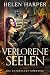 Verlorene Seelen (Die Katzenlady-Chroniken 1) (German Edition)