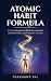 Atomic Habit Formula: The S...