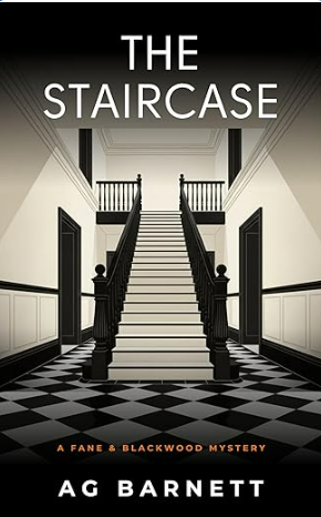 The Staircase (The Fane and Blackwood Mysteries Book 1)