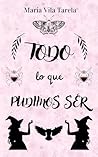 Book cover for Todo lo que pudimos ser (Relatos de Samaín) (Spanish Edition)