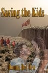 Saving The Kids by Donna Del Oro