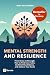 Mental Strength and Resilience by Jens Heuchemer