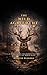 The Wild Agreement: A Novel About The Hidden Systems That Keep The World Alive