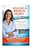 Healing a Broken Heart with ADHD — FAST!: Can’t Move On? How to Fix a Broken Heart: Overcome Breakup and Loss, Stop Emotional Pain, Calm Overwhelming ... ... (THE ADHD SUPERPOWER PATH (TM) Book 1)