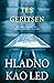 Hladno kao led by Tess Gerritsen