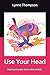 Use Your Head: Exploring th...