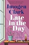 Late in the Day