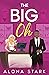 The Big Oh by Alona Stark