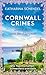 Cornwall Crimes: Das Rätsel von St. Florence: Die Nachtschattenschwestern ermitteln (German Edition)