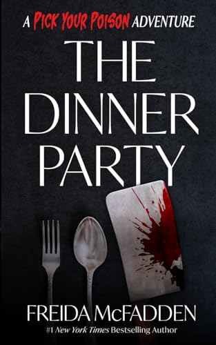 The Dinner Party: A Pick Your Poison Adventure (Paperback)