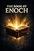 The Book of Enoch (Illustrated) : Modern English edition