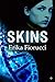 Skins (Parahumans Book 1)