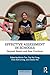 Effective Assessment in Schools: Beyond Basics and Best Practices (Assessment in Schools: Principles in Practice)