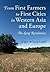 From First Farmers to First Cities in Western Asia and Europe: The Long Revolution