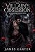 THE VILLAIN'S OBSESSION: A ...