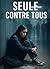 Seule contre tous